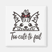 Zu niedlich, um versagen magnet (Vorne)