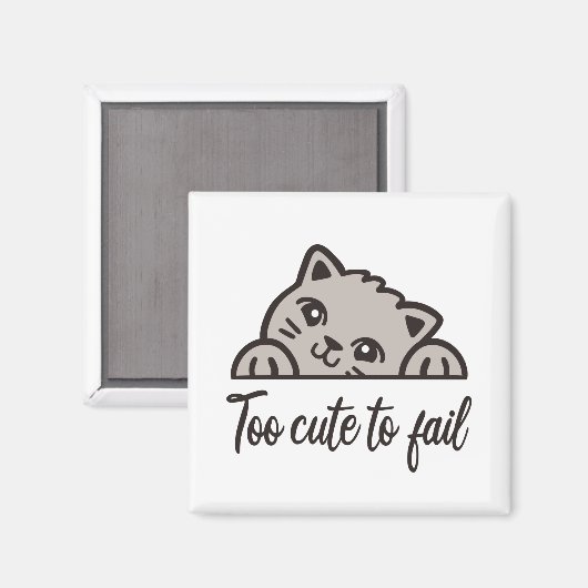 Zu niedlich, um versagen magnet (Vorderseite/Rückseite)