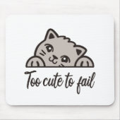 Zu niedlich, um versagen mousepad (Vorne)