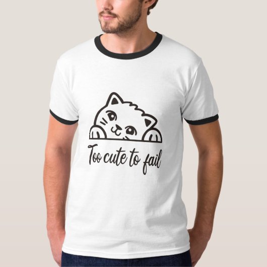 Zu niedlich, um versagen T-Shirt (Vorderseite)