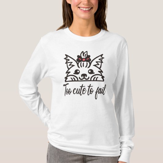 Zu niedlich, um versagen T-Shirt (Vorderseite)