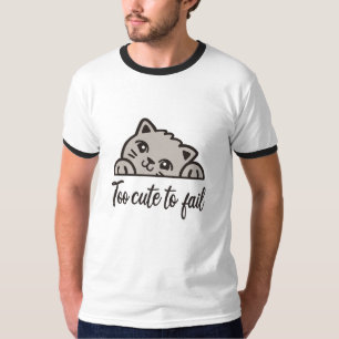 Zu niedlich, um versagen T-Shirt