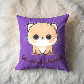 Zu niedlich zu handhaben kissen