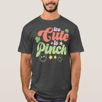 Zu Niedlich zum Pinch T-Shirt