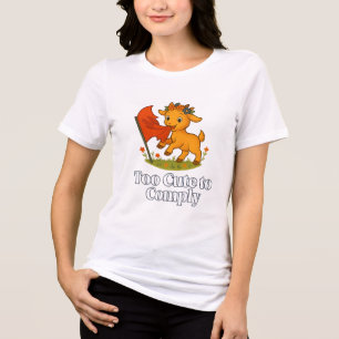 Zu Niedlich zur Erfüllung Tri-Blend Shirt