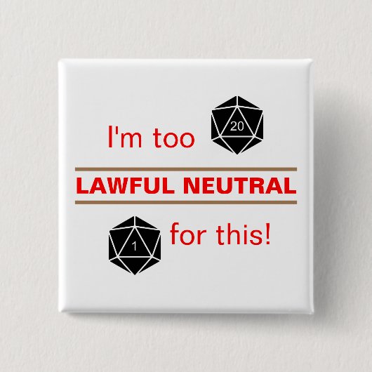 Zu rechtschaffen, neutral button (Vorderseite)