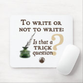 Zu schreiben oder nicht schreiben mousepad (Mit Mouse)
