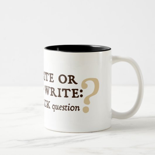 Zu schreiben oder nicht schreiben zweifarbige tasse (Rechts)