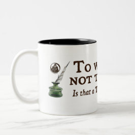 Zu schreiben oder nicht schreiben zweifarbige tasse