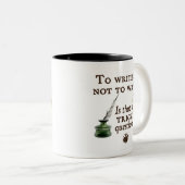 Zu schreiben oder nicht schreiben zweifarbige tasse (VorderseiteRechts)