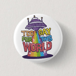 Zu schwul für diese Welt: Funny LGBT macht UFO Button