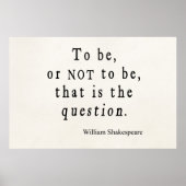 Zu sein oder nicht, dass Frage Shakespeare Zitat Poster (Vorne)