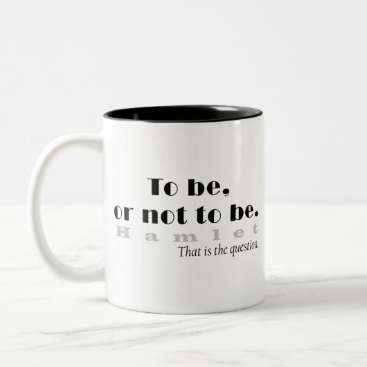 Zu sein oder nicht Schwarz-weiß zu sein Zweifarbige Tasse (Links)