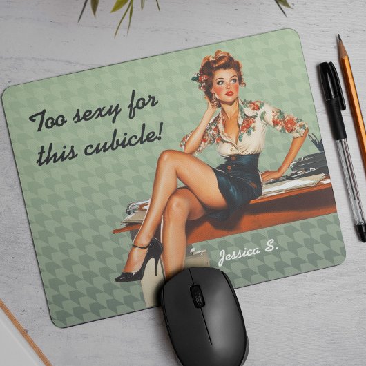 Zu sexy für dieses Cubicule Personalisiert Office Mousepad