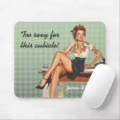 Zu sexy für dieses Cubicule Personalisiert Office Mousepad (Mit Mouse)