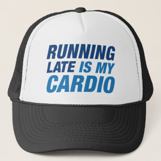 Zu spät läuft mein Cardio Truckerkappe