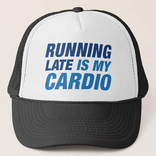Zu spät läuft mein Cardio Truckerkappe (Vorderseite)