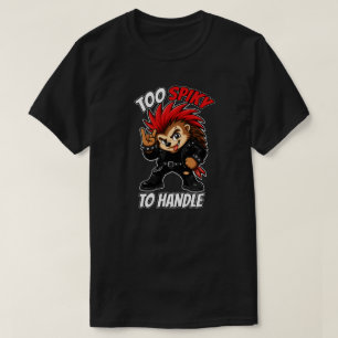 Zu stachelig, um Punk-Igel-Maskottchen zu handhabe T-Shirt