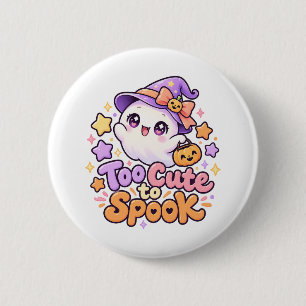 Zu süß, um zu erschrecken Halloween-Geister-Knopf Button