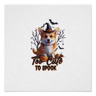 Zu süß zum Erschrecken Lustiges Halloween-Hund Cor Poster