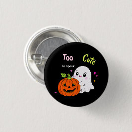 Zu süß zum Erschrecken – Süßer Halloween-Geist Dun Button