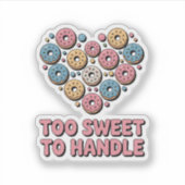 Zu süß zum Handhaben | Donut Kids Aufkleber (Vorderseite)