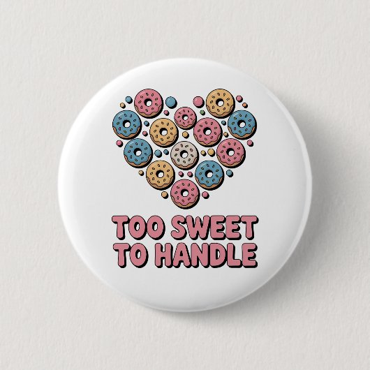 Zu süß zum Handhaben | Donut Kids Button (Vorderseite)