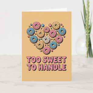 Zu süß zum Handhaben Donut Kids Karte