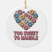 Zu süß zum Handhaben | Donut Kids Keramik Ornament (Hinten)