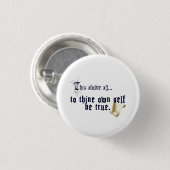 Zu Thine besitzen Sie Selbst ist wahrer Knopf Button (Vorne & Hinten)