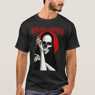 Zu Tode gelangweilt Dunkler Humor Okkult Goth Bike T-Shirt