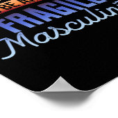 Zu unbeholfen, um brüchige Männlichkeit zu umgehen Poster (Ecke)