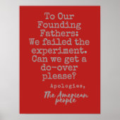 Zu unseren Gründervätern Protest-Zeichen Poster (Vorne)