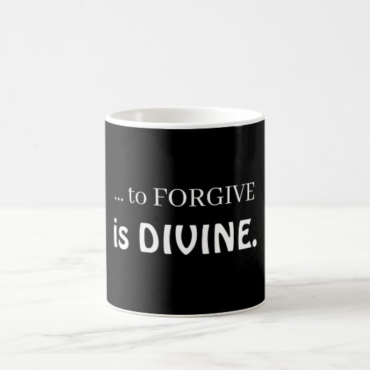... zu verzeihen ist göttlich kaffeetasse (Mittel)