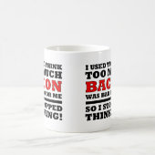 Zu viel Bacon Lustiger Becher oder Reisebecher Kaffeetasse (Mittel)