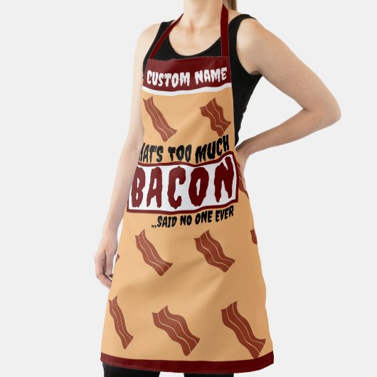 Zu viel Bacon Niemand sagte je Funny bacon Spaß Schürze (InSitu)