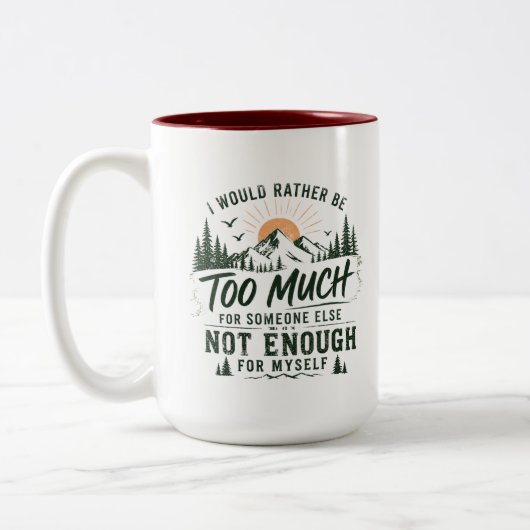 Zu viel für dich Tasse (Links)