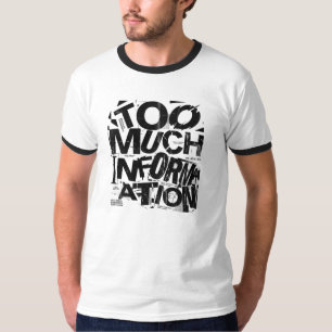 ZU VIEL INFORMATION Brutalistische Typografie St T-Shirt
