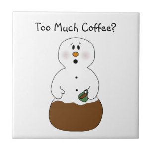 Zu viel Kaffee Schneemann Kachel