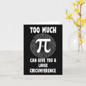 Zu viel Pi Science Math Pi Day Math Teacher Grap Karte (Gelbe Blume)