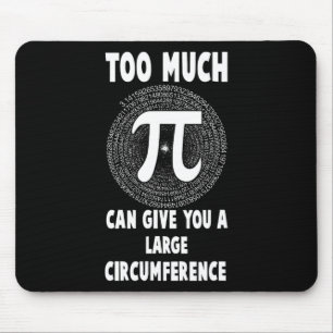 Zu viel Pi Science Math Pi Day Math Teacher Grap Mousepad