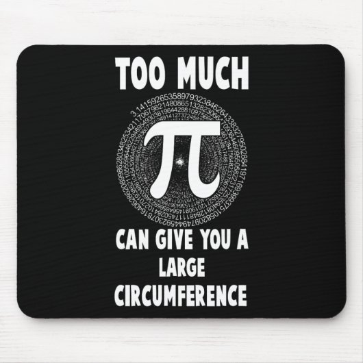 Zu viel Pi Science Math Pi Day Math Teacher Grap Mousepad (Vorne)