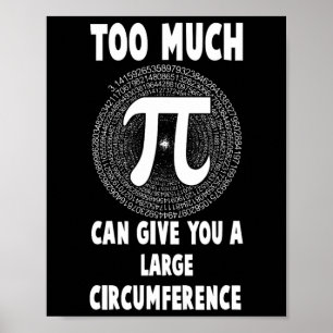 Zu viel Pi Science Math Pi Day Math Teacher Grap Poster