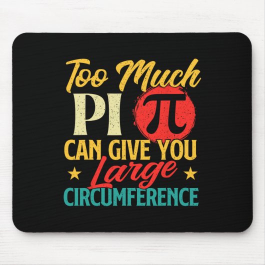 Zu viel Pi - Science Pi Day Pi Symbol Math Lover Mousepad (Vorne)