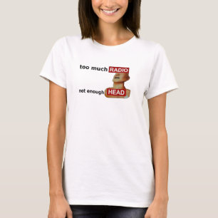 Zu viel Radio, nicht genug Kopf, lustiges 80er-Rad T-Shirt
