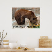 ZU VIEL ROOT BIER! POSTER (Küche)