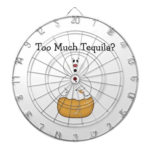 Zu viel Tequila Dartboard Dartscheibe (vorne)
