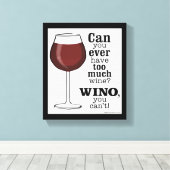 Zu viel Wein? WINO (IN SCHWARZ) Leinwanddruck (Insitu (Holzboden))