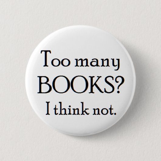 zu viele Bücher Button (Vorderseite)