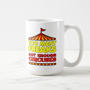 Zu viele Freaks Lustiger Becher Kaffeetasse